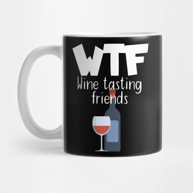 WTF Wine tasting friends by maxcode